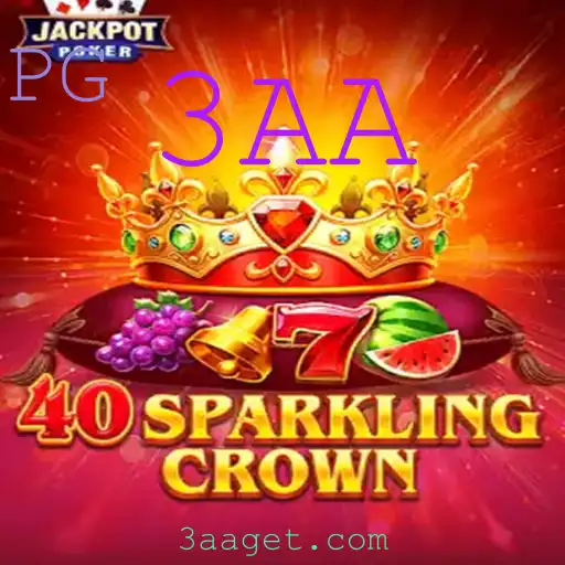 Dominando o Mundo de 40SparklingCrown com a Palavra-Chave 3AA